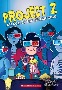 Attack of the Zombie Zing (Project Z #3)
