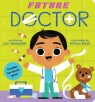 Future Doctor (A Future Baby Book)