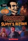 Goosebumps the Movie 2: Haunted Halloween: Slappy's Return