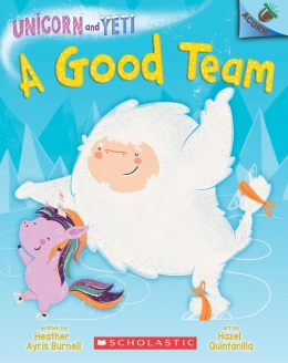 A Unicorn And Yeti #2: A Good Team