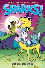 Sparks! Double Dog Dare (Sparks! #2)