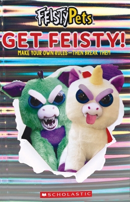 Feisty Pets: Get Feisty!