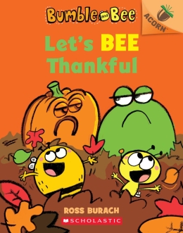 Let's Bee Thankful (Bumble and Bee #3)