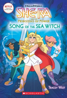 She-Ra: Song of the Sea Witch (She-Ra Chapter Book #3)