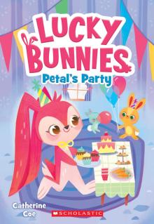 Petal's Party (Lucky Bunnies #2)