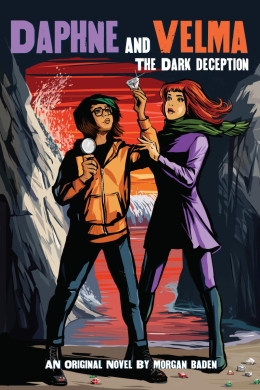 The Dark Deception (Daphne and Velma YA Novel #2) (Media tie-in)