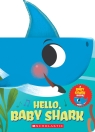 Hello, Baby Shark (A Baby Shark Book)