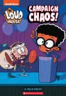 Campaign Chaos! (The Loud House: Chapter Book)