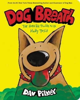 Dog Breath: A Board Book