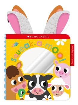 Squeak-a-Moo: Scholastic Early Learners (Touch and Explore)