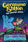 Last Ride at Luna Park: A Graphic Novel (Geronimo Stilton #4)