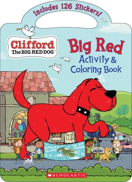 Big Red Activity &amp; Coloring Book (Clifford the Big Red Dog)