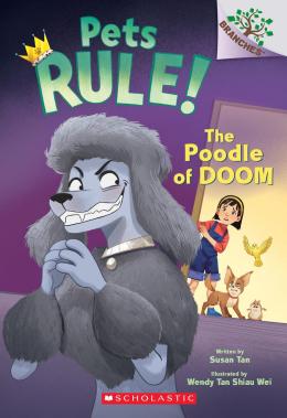 The Poodle of Doom: A Branches Book (Pets Rule! #2)