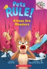 Kittens Are Monsters!: A Branches Book (Pets Rule! #3)
