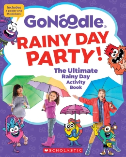 Rainy Day Party! The Ultimate Rainy Day Activity Book (GoNoodle) (Media tie-in)