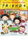 Holidays are Better with Friends (Friends Picture Book) (Media tie-in)