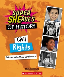 Civil Rights (Super SHEroes of History)