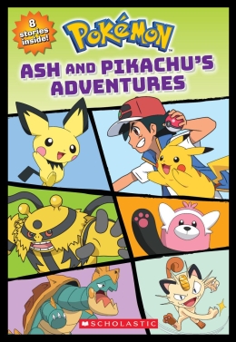 Ash and Pikachu's Adventures (Pokémon) (Media tie-in)