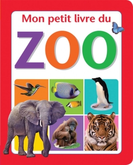 Mon petit livre du zoo