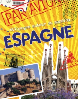 Voyages autour du monde : Espagne