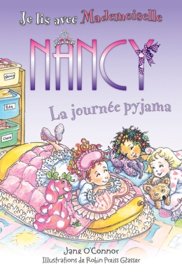 Je lis avec Mademoiselle Nancy : La journée pyjama