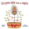 Un porc-épic dans un sapin