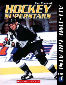 Hockey Superstars: All-Time Greats! Vol. 1