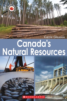 Canada Close Up: Canada's Natural Resources
