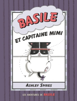 Les aventures de Basile : N° 3 - Basile et capitaine Mimi
