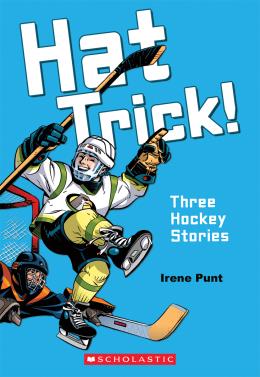 Hat Trick! | Scholastic Canada