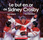 Le but en or de Sidney Crosby