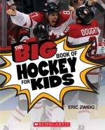 Big Book of Hockey for Kids, The