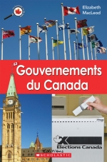Le Canada vu de près : Gouvernements du Canada