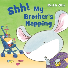 Shh! My Brother's Napping Cover