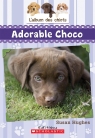 L' album des chiots : N° 1 - Adorable Choco