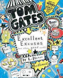 Tome Gates: Excellent Excuses (and Other Good Stuff)