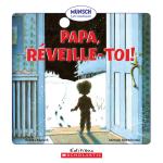 Papa, réveille-toi!