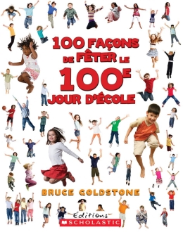 100 façons de fêter le 100e jour d'école