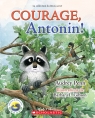 Courage, Antonin!