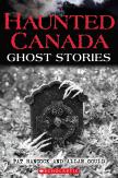 Haunted Canada: Ghost Stories