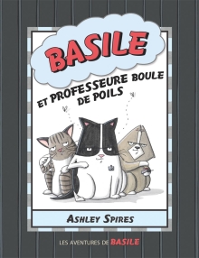 Les aventures de Basile : N° 5 - Basile et professeure Boule de poils