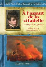 Au Canada : À l'assaut de la citadelle