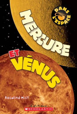 Dans l'espace : Mercure et Vénus