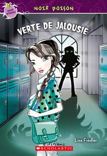 Noir poison : N° 11 - Verte de jalousie