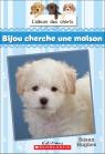 L' album des chiots : N° 4 - Bijou cherche une maison