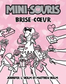 Mini-Souris : N° 5 - Brise-coeur