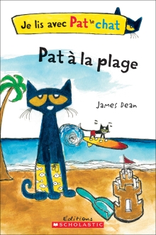 Je lis avec Pat le chat : Pat à la plage