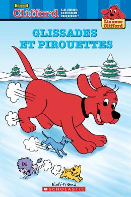 Lis avec Clifford : Glissades et pirouettes