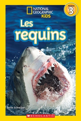 National Geographic Kids : Les requins (niveau 3)