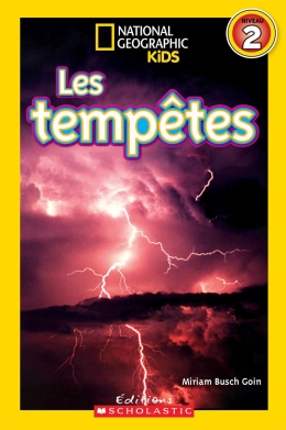 National Geographic Kids : Les tempêtes (niveau 2)